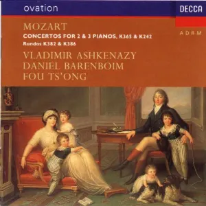 Pochette Concertos for 2 & 3 Pianos, K. 365 & K. 242 / Rondos K. 382 & K. 386