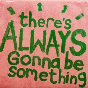 Pochette de There's Always Gonna Be Something de Stereophonics