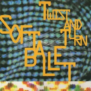 Pochette de Twist and Turn de SOFT BALLET