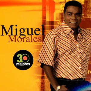 Pochette de 30 mejores de Miguel Morales