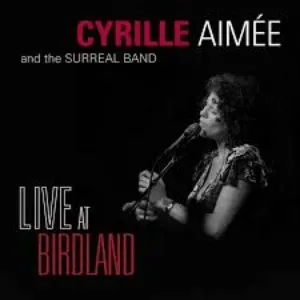 Pochette de Live at Birdland de Cyrille Aimée