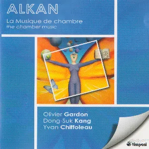 Pochette de La Musique de chambre de Charles-Valentin Alkan - Dong-Suk Kang
