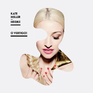 Pochette de O Vertigo! de Kate Miller‐Heidke
