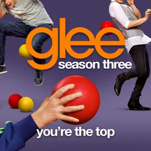 Pochette de You're the Top de Glee Cast