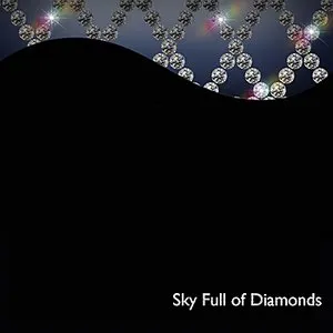 Pochette Sky Full of Diamonds