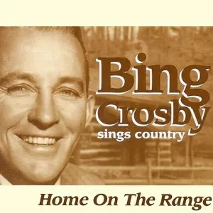 Pochette de Home On The Range de Bing Crosby