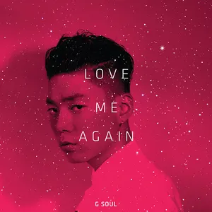 Pochette de Love Me Again de GSoul