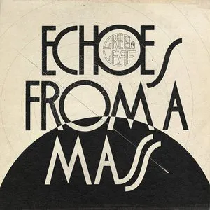 Pochette Echoes From a Mass