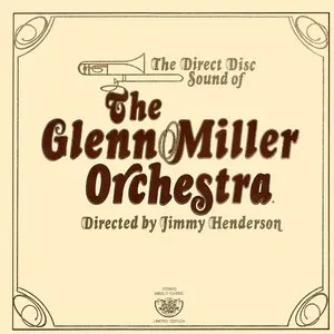 Pochette de The Direct Disc Sound of the Glenn Miller Orchestra de Glenn Miller Orchestra