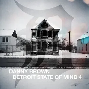Pochette de Detroit State of Mind 4 de Danny Brown