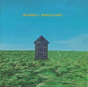 Pochette de Heaven & Earth de Jah Wobble