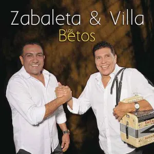 Pochette de Zabaleta & Villa de Los Betos - Beto Zabaleta