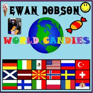 Pochette de World Candies de Ewan Dobson