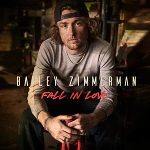 Pochette de Fall in Love de Bailey Zimmerman
