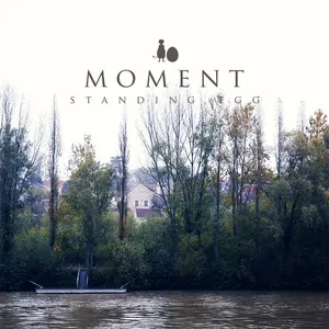 Pochette de Moment de Standing Egg