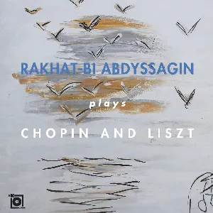 Pochette Rakhat-Bi Abdyssagin Plays Chopin and Liszt