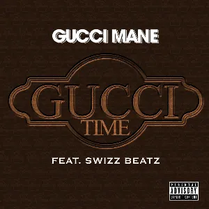 Pochette de Gucci Time de Gucci Mane