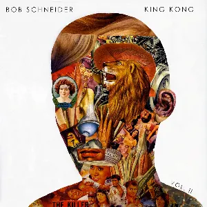 Pochette de King Kong Vol. II de Bob Schneider