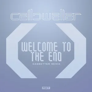 Pochette de Welcome to the End (Cassetter remix) de Celldweller