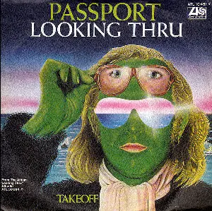 Pochette de Looking Thru / Take Off de Passport