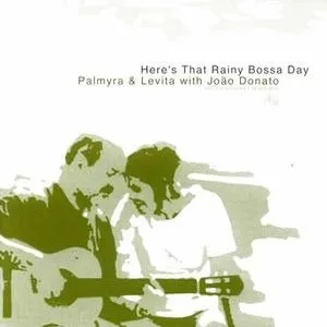 Pochette de Here's That Rainy Bossa Day de João Donato