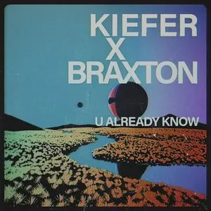 Pochette de U Already Know de Braxton Cook