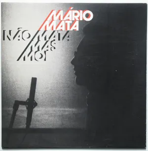 Pochette de Não mata mas mói de Mário Mata