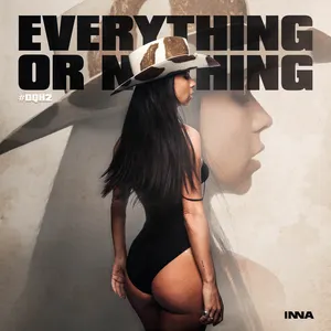 Pochette de Everything Or Nothing #DQH2 de INNA
