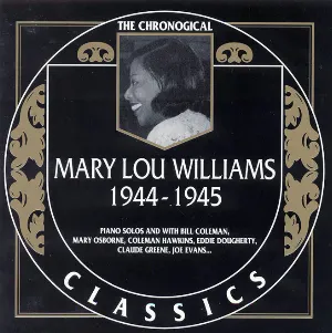 Pochette de The Chronological Classics: Mary Lou Williams 1944-1945 de Mary Lou Williams