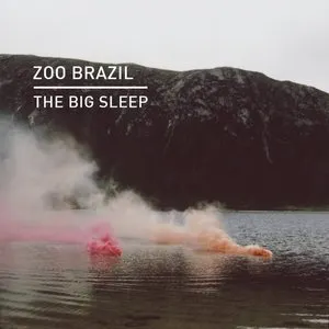 Pochette de The Big Sleep de Zoo Brazil
