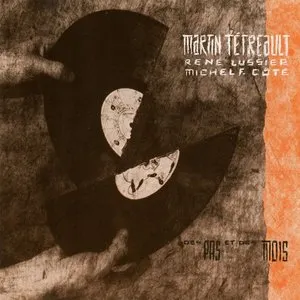 Pochette de Des Pas Et Des Mois de René Lussier - Martin Tétreault