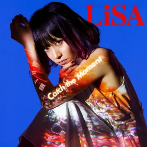 Pochette de Catch the Moment (中文版) de LiSA