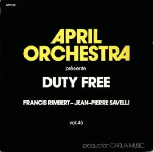 Pochette de Duty Free de Jean-Pierre Savelli - Francis Rimbert