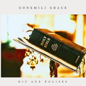 Pochette de Dit aux églises de Gonemili Grace