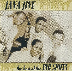 Pochette de Java Jive: The Best of the Ink Spots de The Ink Spots