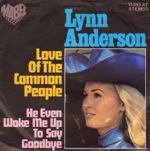 Pochette de Love of the Common People / He Even Woke Me Up to Say Goodbye de Lynn Anderson