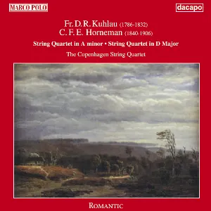 Pochette de Fr. D. R. Kuhlau: String Quartet in A minor / C. F. E. Horneman: String Quartet in D major de Friedrich Kuhlau