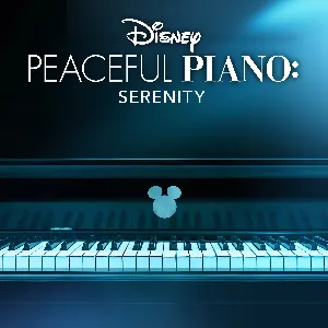 Pochette Disney Peaceful Piano: Serenity
