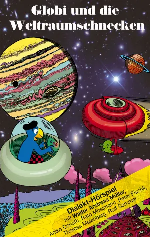 Pochette de Globi und die Weltraumschnecken de Globi