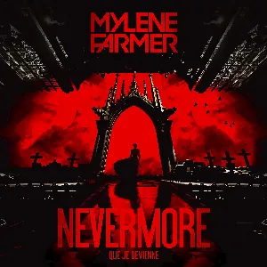 Pochette de Que je devienne... (Nevermore live, radio edit) de Mylène Farmer