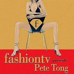 Pochette de Fashion TV Presents Pete Tong de Pete Tong