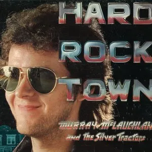 Pochette de Hard Rock Town de Murray McLauchlan