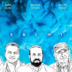 Pochette de Salhi de Mounir Troudi