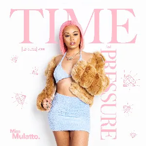 Pochette de Time and Pressure de Latto