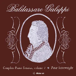 Pochette de Complete Piano Sonatas, Volume 4 de Baldassare Galuppi