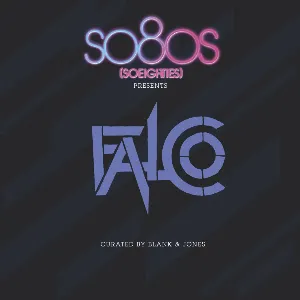 Pochette So80s (SoEighties) Presents Falco