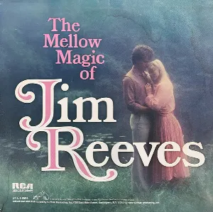 Pochette de The Mellow Magic of Jim Reeves de Jim Reeves