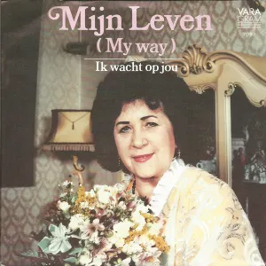 Pochette de Mijn leven (My Way) / Ik wacht op jou de Zangeres Zonder Naam