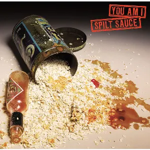 Pochette de Spilt Sauce de You Am I
