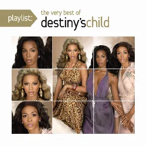 Pochette Playlist: The Very Best of Destiny's Child